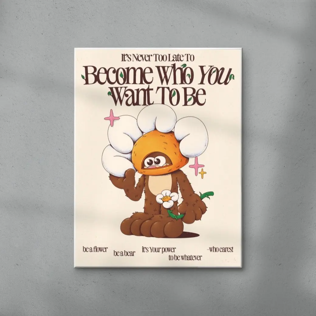 Become Who You Want To Be - Image 3