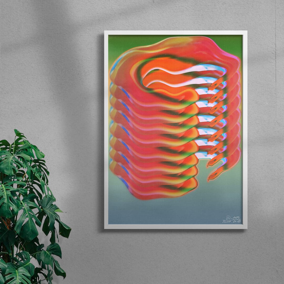 Blob blob blob. - UNFRAMED - Image 5