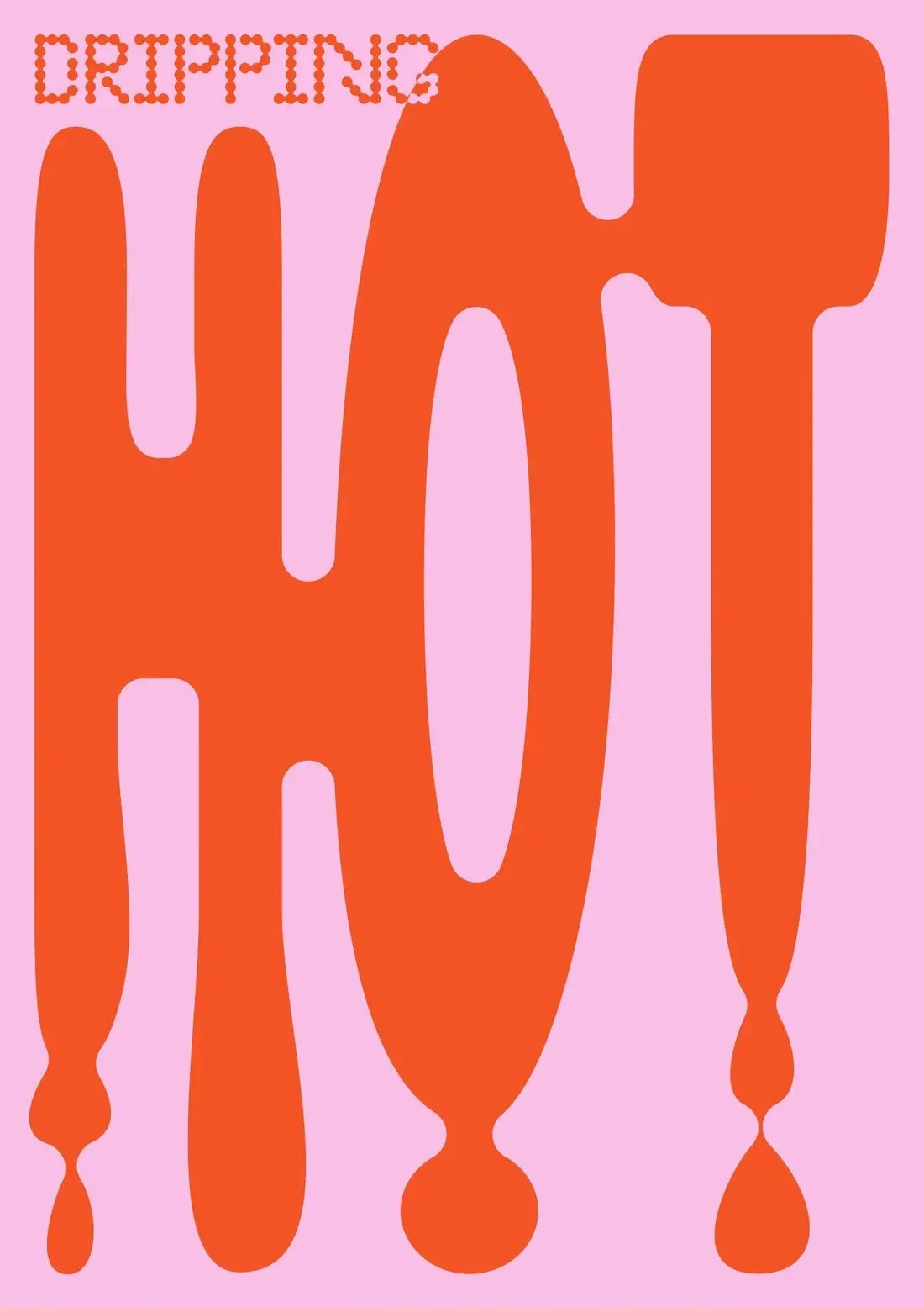 Dripping Hot - Image 2