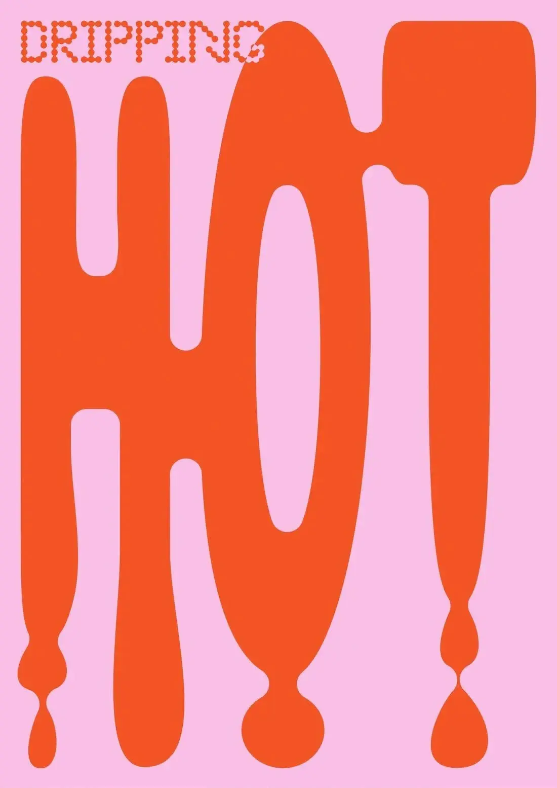 Dripping Hot - Image 2