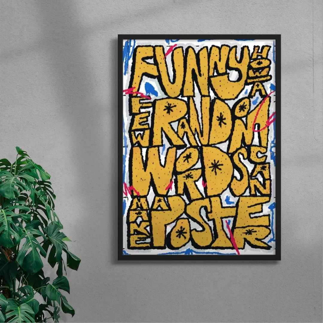 Funny how a few random words can make a poster - Image 4