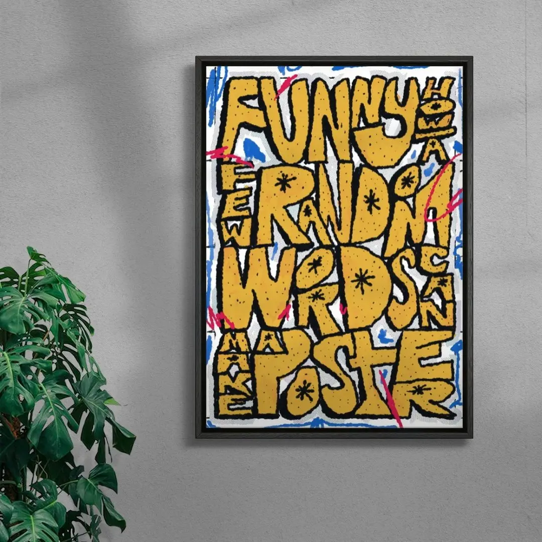Funny how a few random words can make a poster - Image 3