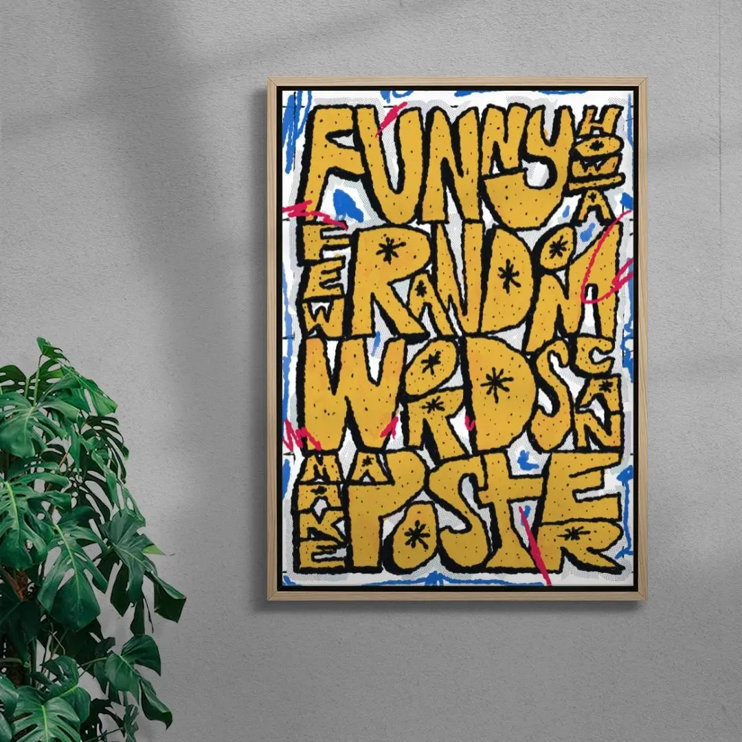 Funny how a few random words can make a poster - Image 4