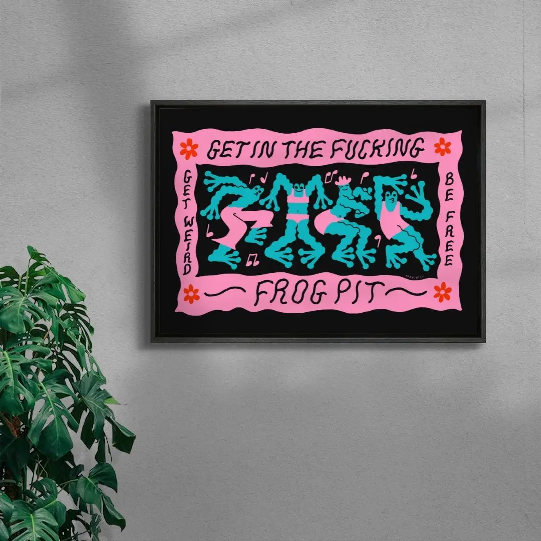 Get In The Fucking Frog Pit - Image 3