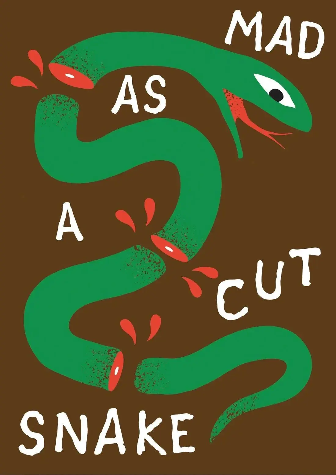 MAD AS A CUT SNAKE - Image 2