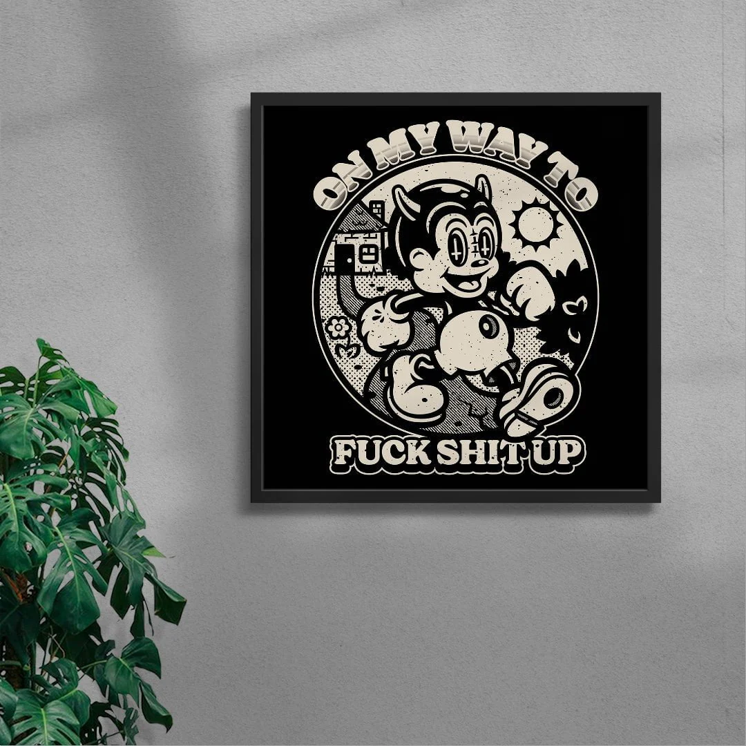 On My Way To Fuck Shit Up - Image 3
