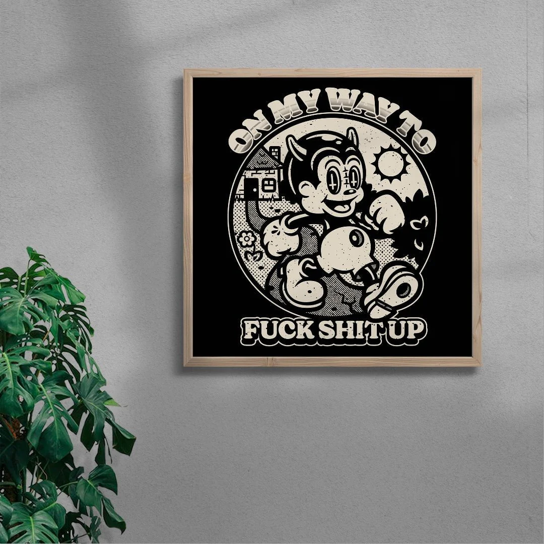 On My Way To Fuck Shit Up - Image 5