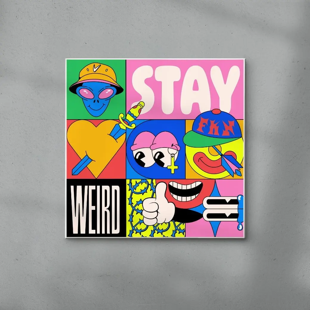 Stay weird - Image 3