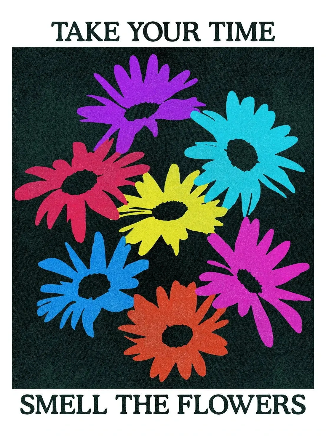 Take Your Time, Smell The Flowers - Image 2
