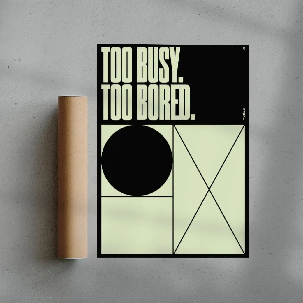 TOO BUSY TOO BORED - Image 3