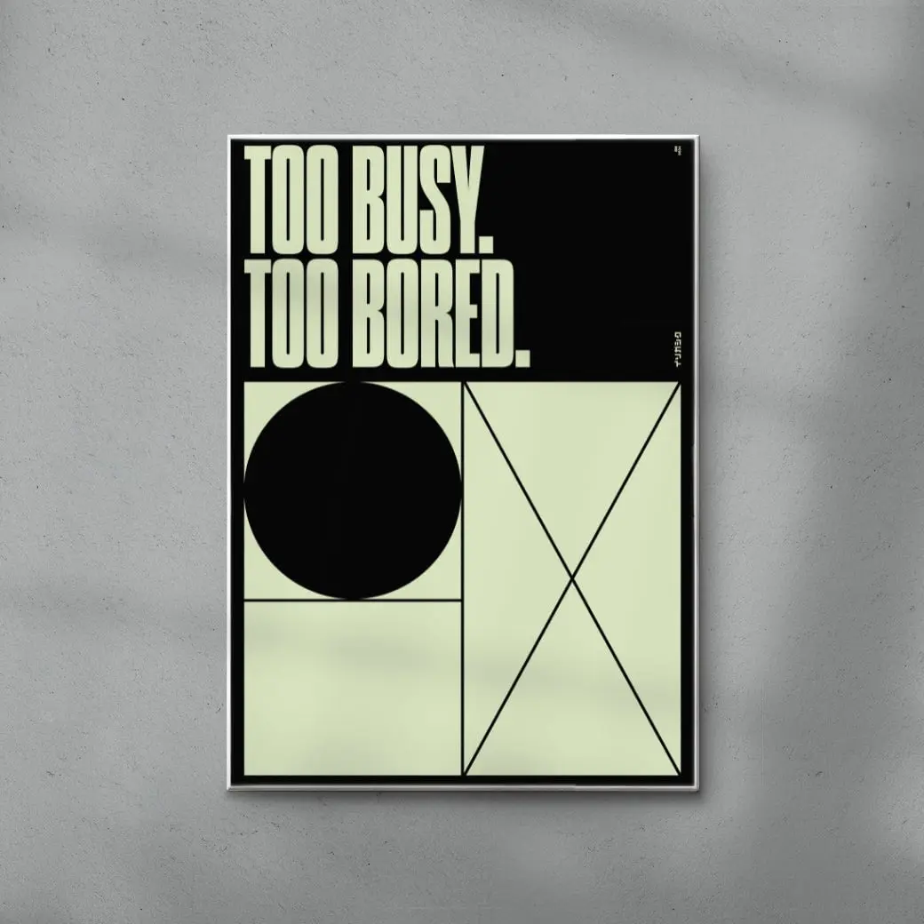 TOO BUSY TOO BORED - Image 3