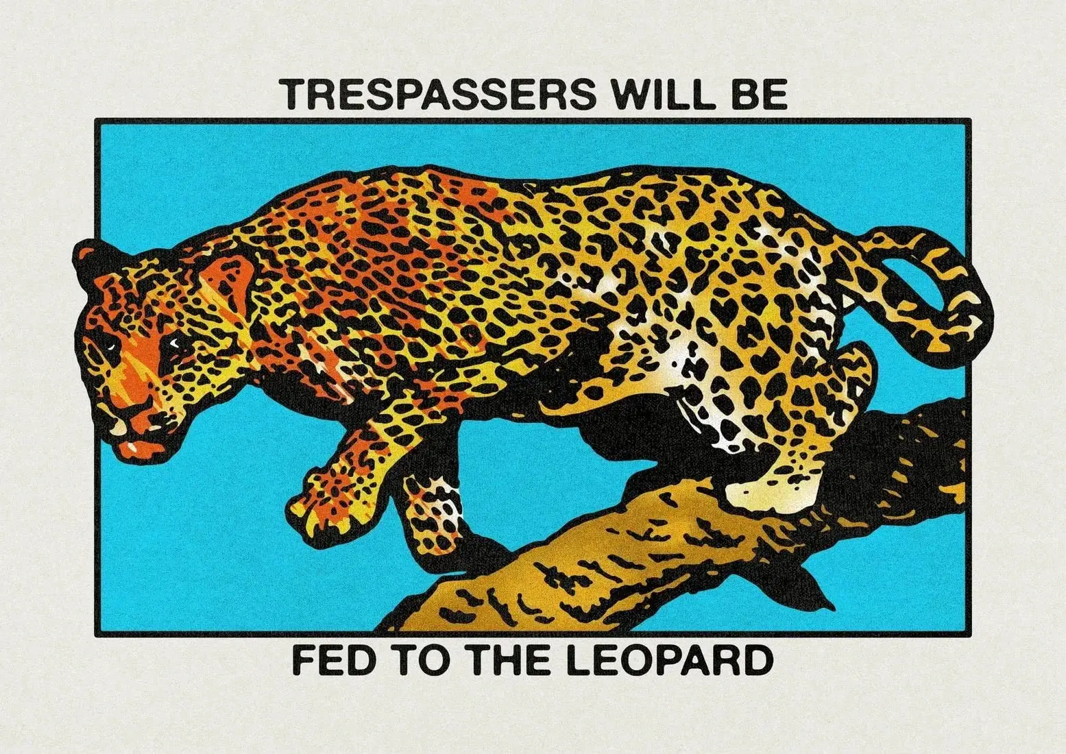 Trespassers will be fed to the Leopard - Image 2